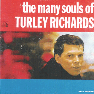 Many Souls of Turley Richards