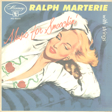 Ralph Marterie - Music For Smoochin'