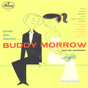 Buddy Morrow - Shall We Dance
