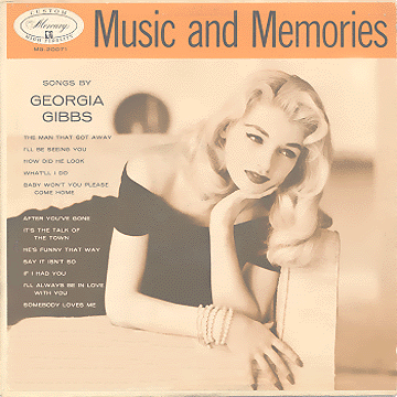 Georgia Gibbs - Music And Memories