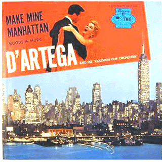 D'Artega - Make Mine Manhattan