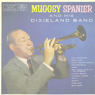 Muggsy Spanier And His Dixieland Band