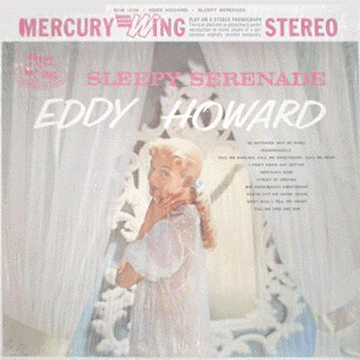 Eddy Howard - Sleepy Serenade